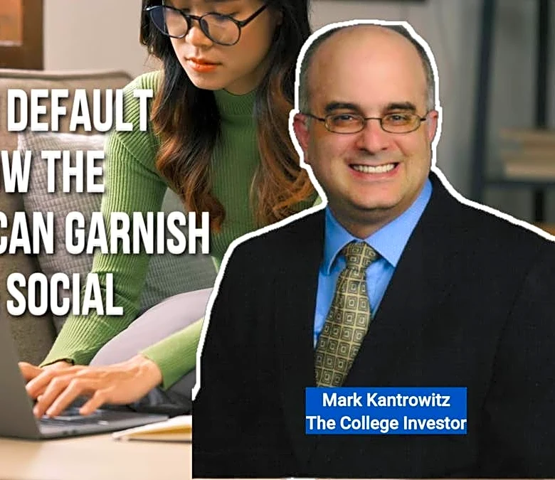 Student Loan Default Explained: How the Government Can Garnish Your Wages&Social Security