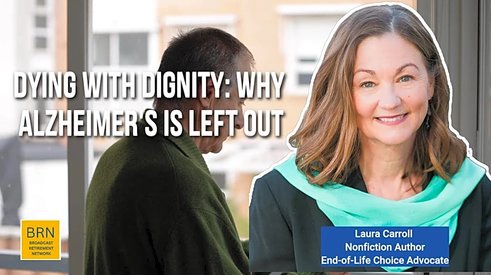 Dying with Dignity: Why Alzheimer's Is Left Out