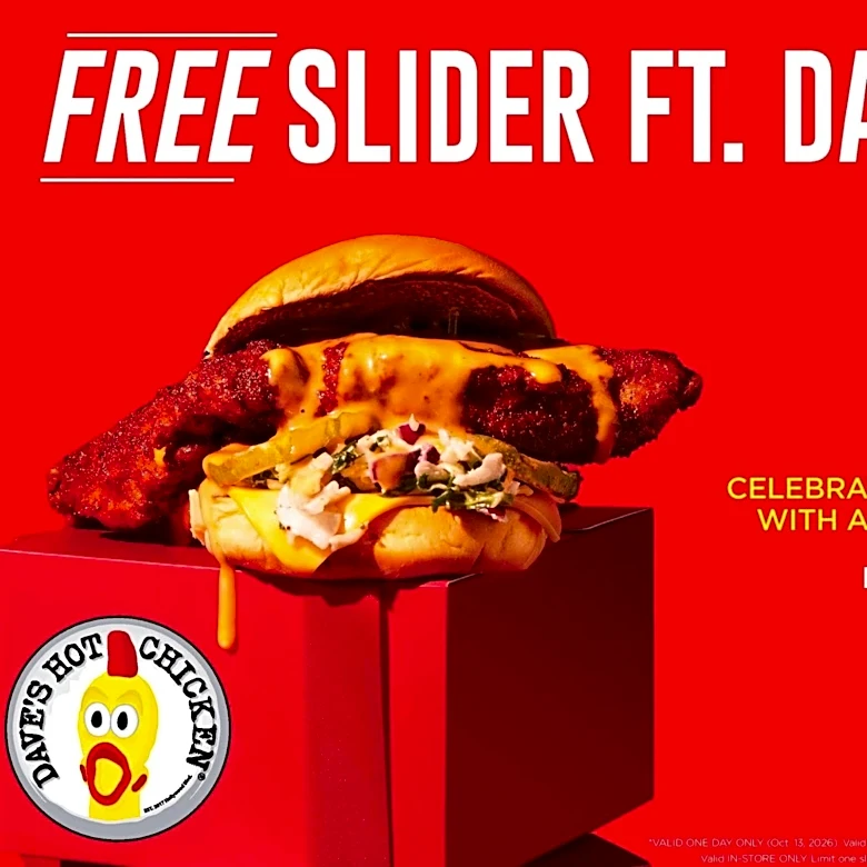 You can get a free chicken slider from Dave's Hot Chicken today