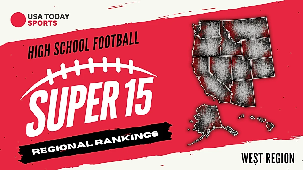 USA TODAY Sports Super 15 West region football rankings, Week 10