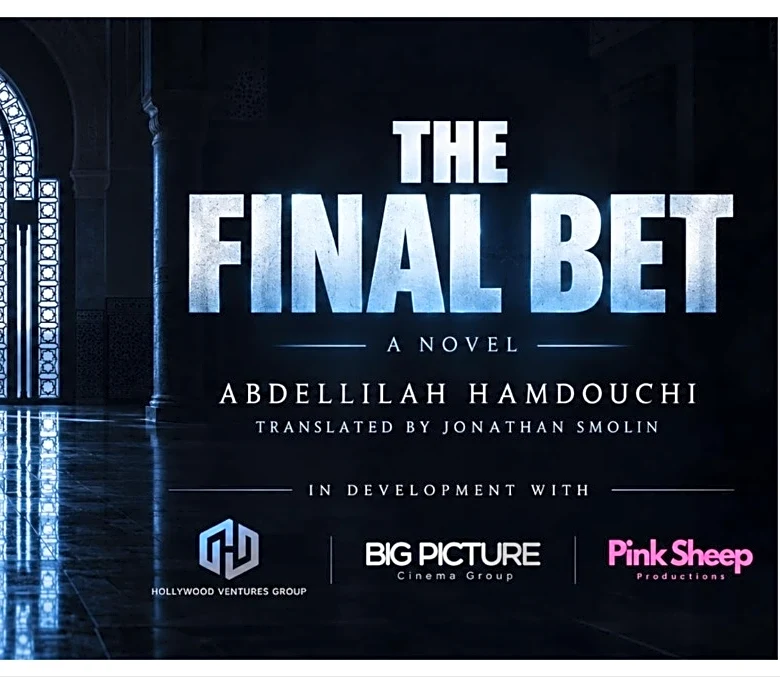 Hollywood Ventures Group, Canada’s Big Picture Cinema Group, and Morocco’s Pink Sheep Team on Casablanca-Set Thriller ‘The Final Bet’ (EXCLUSIVE)