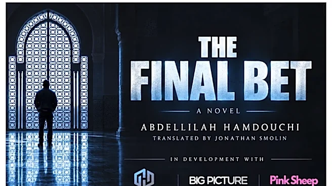 Hollywood Ventures Group, Canada’s Big Picture Cinema Group, and Morocco’s Pink Sheep Team on Casablanca-Set Thriller ‘The Final Bet’ (EXCLUSIVE)