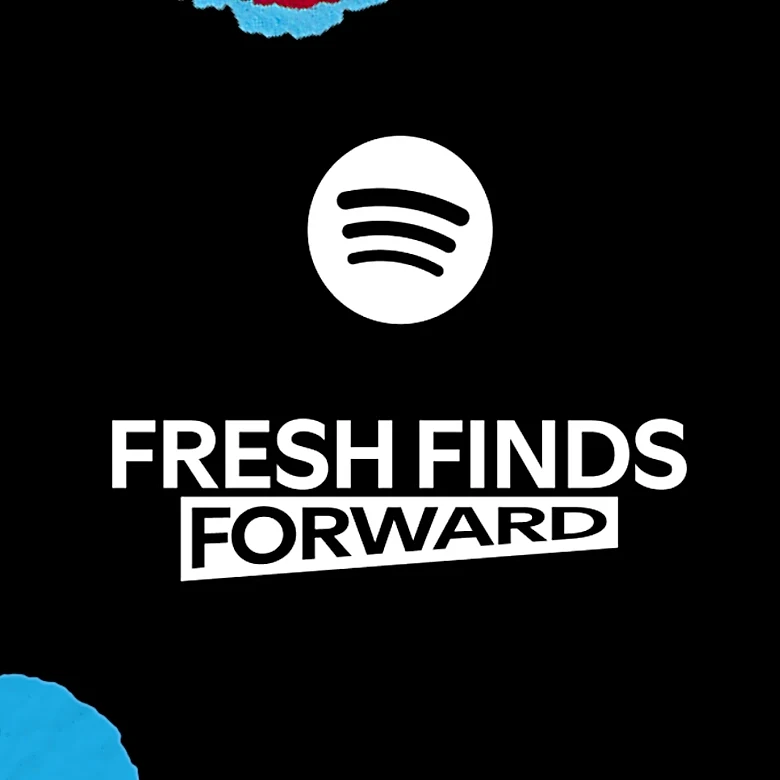 Spotify Launches Fresh Finds Forward Program to Support Emerging Independent Musicians