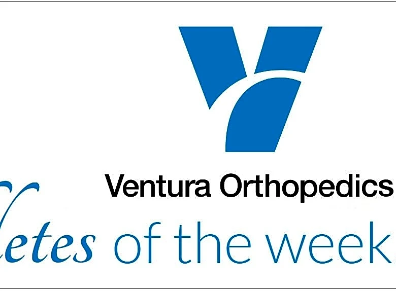 The Ventura Orthopedics Athletes of the Week