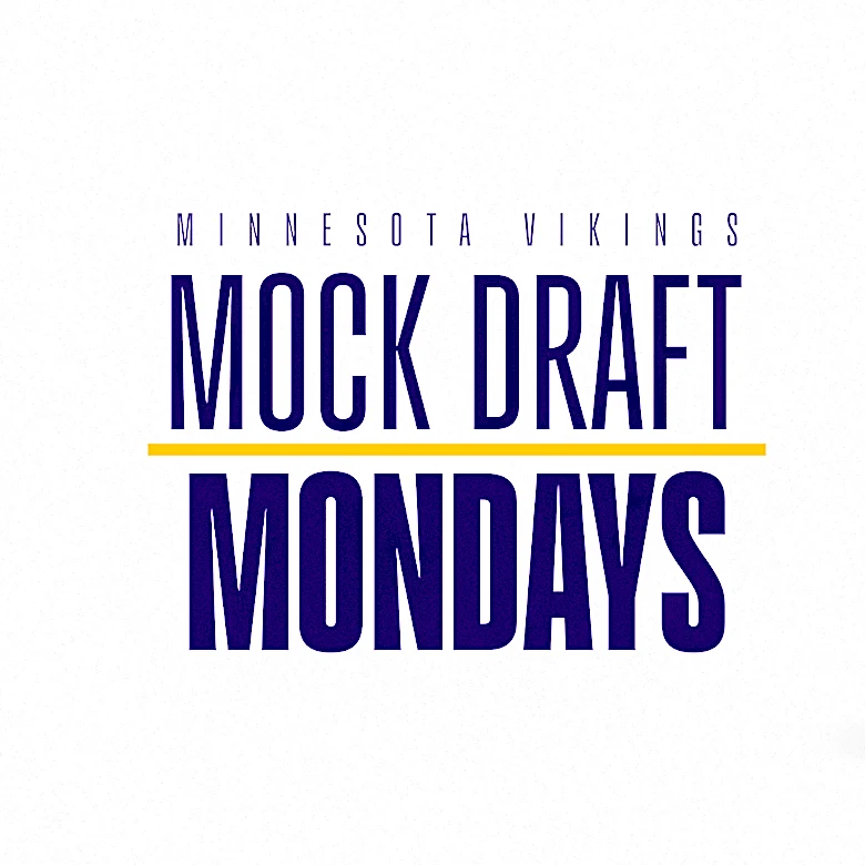 Vikings Mock Draft Monday: What do they need ahead of the preseason?